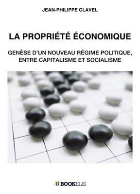 La propriete economique -  Clavel-J