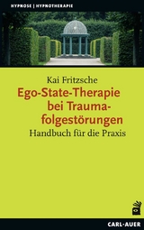 Ego-State-Therapie bei Traumafolgest&ouml;rungen - Kai Fritzsche