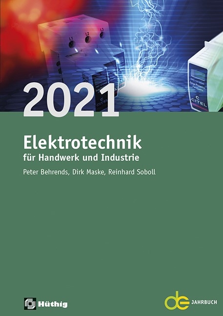 Jahrbuch f&uuml;r das Elektrohandwerk / Elektrotechnik f&uuml;r Handwerk und Industrie 2021 - 