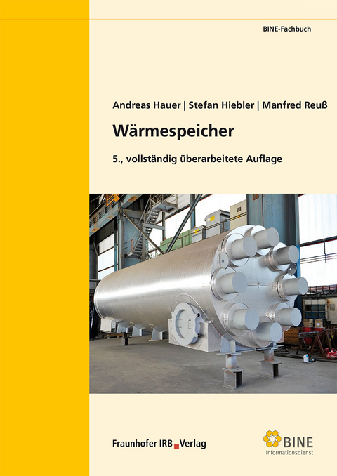 W&auml;rmespeicher. - Andreas Hauer, Stefan Hiebler, Manfred Reu&szlig;