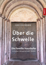 &Uuml;ber die Schwelle - Gerd Holzheimer