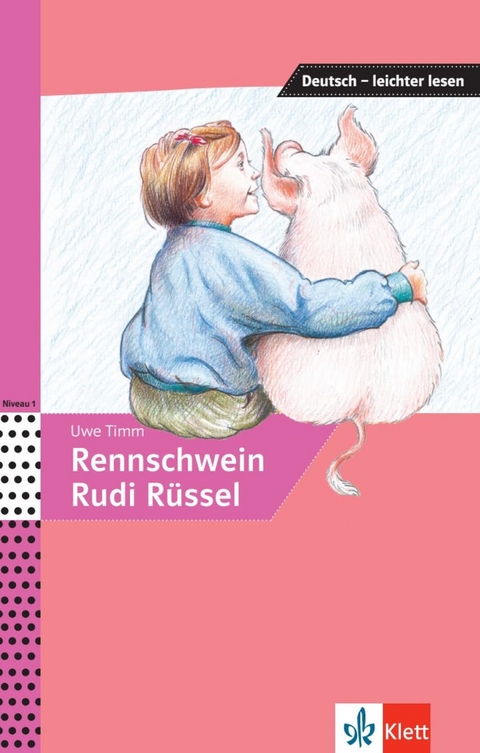 Rennschwein Rudi Rüssel - Uwe Timm, Angelika Lundquist-Mog