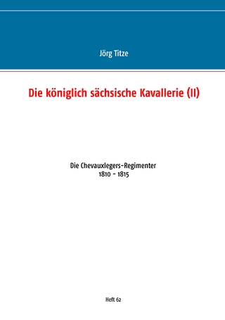 Die königlich sächsische Kavallerie (II)