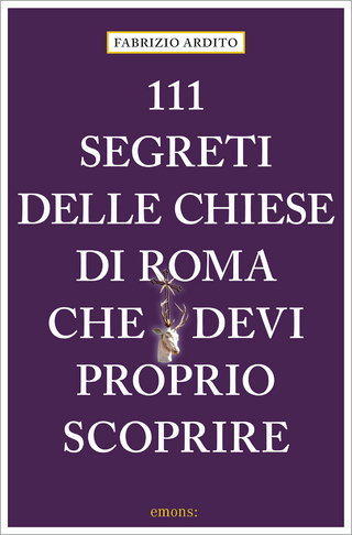 111 segreti delle chiese di Roma che devi proprio scoprire