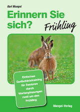 Erinnern Sie sich? Fr&uuml;hling - Karl Mangei