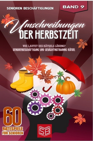 60 Ratespiele für Senioren / Umschreibungen der Herbstzeit