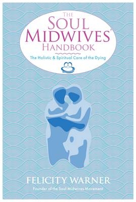 Soul Midwives' Handbook