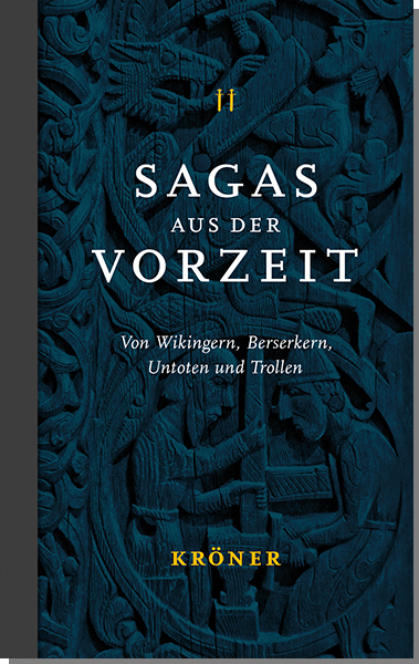 Sagas aus der Vorzeit &ndash; Band 2: Wikingersagas - 