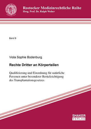 Rechte Dritter an Körperteilen
