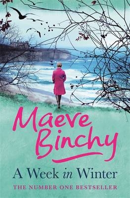 Week in Winter -  Maeve Binchy