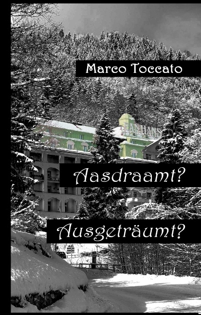 Ausdraamt? - Marco Toccato