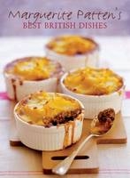 Marguerite Patten's Best British Dishes