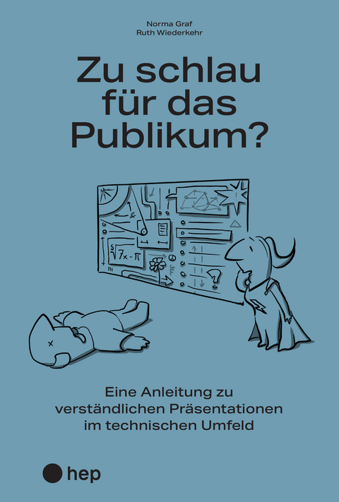 Zu schlau f&uuml;r das Publikum? - Norma Graf, Ruth Wiederkehr
