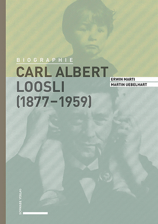 Carl Albert Loosli (1877–1959)