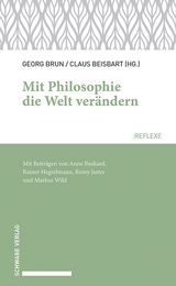Mit Philosophie die Welt verändern - 