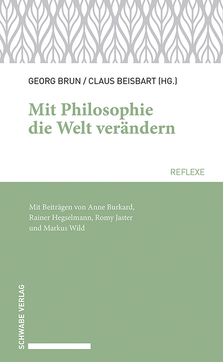Mit Philosophie die Welt verändern - 