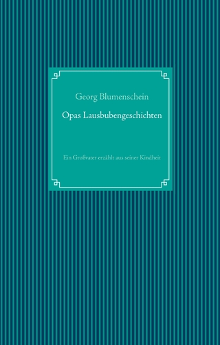 Opas Lausbubengeschichten