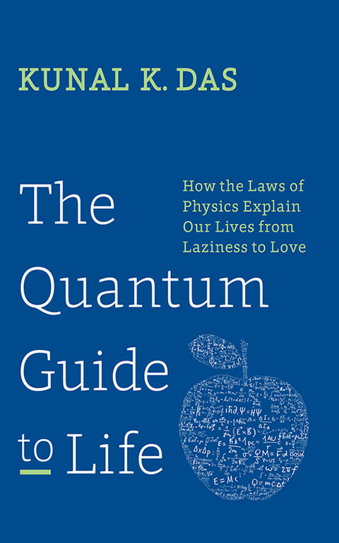 Quantum Guide to Life -  Kunal K. Das