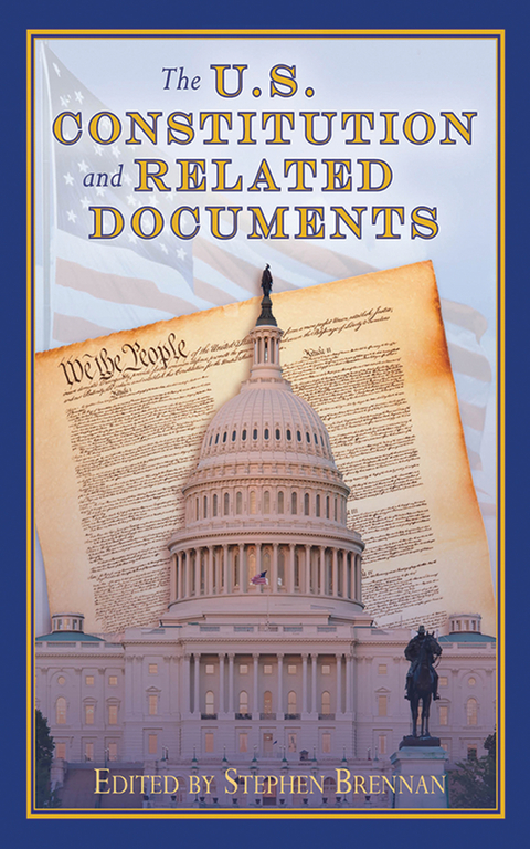 U.S. Constitution and Related Documents - 