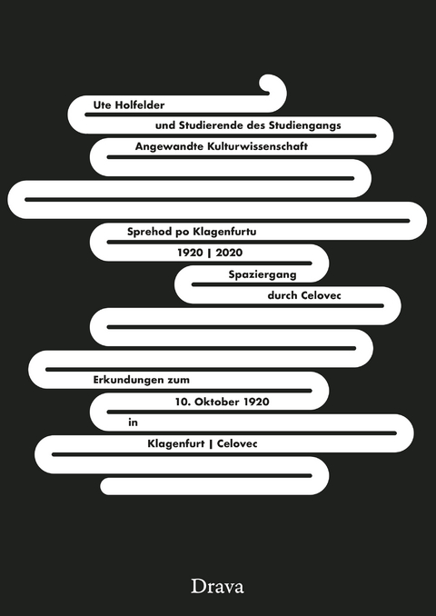 Spaziergang durch Celovec / Sprehod po Klagenfurtu - Ute Holfelder