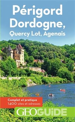 P&eacute;rigord Dordogne, Quercy Lot, Agenais