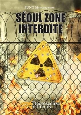 S&eacute;oul, zone interdite - Jeong Myeong-Seop