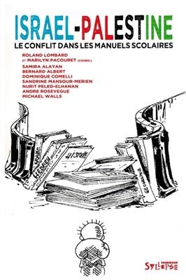 Isra&euml;l-Palestine : le conflit dans les manuels scolaires