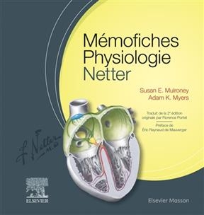 M&eacute;mofiches physiologie Netter - Susan E. Mulroney, Adam Myers