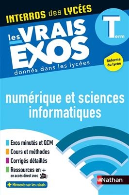 Num&eacute;rique et sciences informatiques terminale : les vrais exos donn&eacute;s dans les lyc&eacute;es : r&eacute;forme du lyc&eacute;e