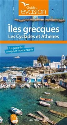 Iles grecques : les Cyclades et Ath&egrave;nes - Maud Vidal-Naquet