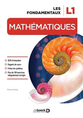 Mathématiques L1 : les fondamentaux - Pierre Burg