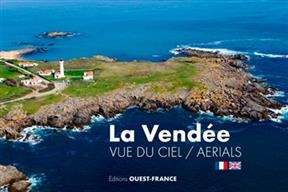 La Vend&eacute;e vue du ciel. La Vend&eacute;e : aerials - Franck Dubray