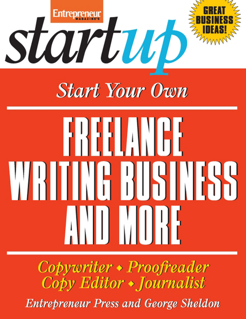 Start Your Own Freelance Writing Business and More -  Entrepreneur Press