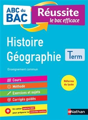 Histoire g&eacute;ographie terminale : enseignement commun : r&eacute;forme du lyc&eacute;e