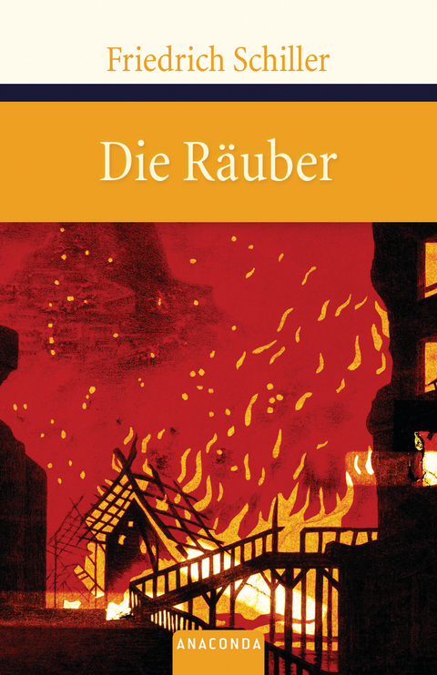 Die R&auml;uber - Friedrich Schiller