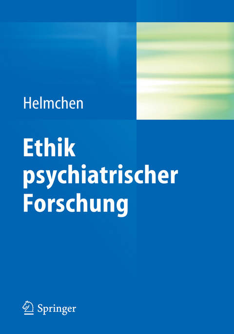 Ethik psychiatrischer Forschung - 