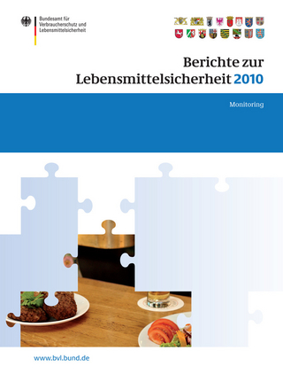 Berichte zur Lebensmittelsicherheit 2010