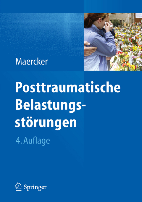 Posttraumatische Belastungsst&ouml;rungen - 