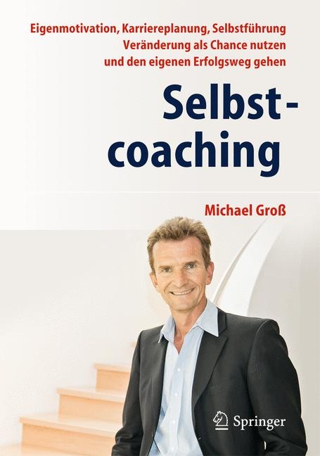 Selbstcoaching - Michael Gro&szlig;