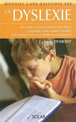 Réponses à vos questions sur la dyslexie