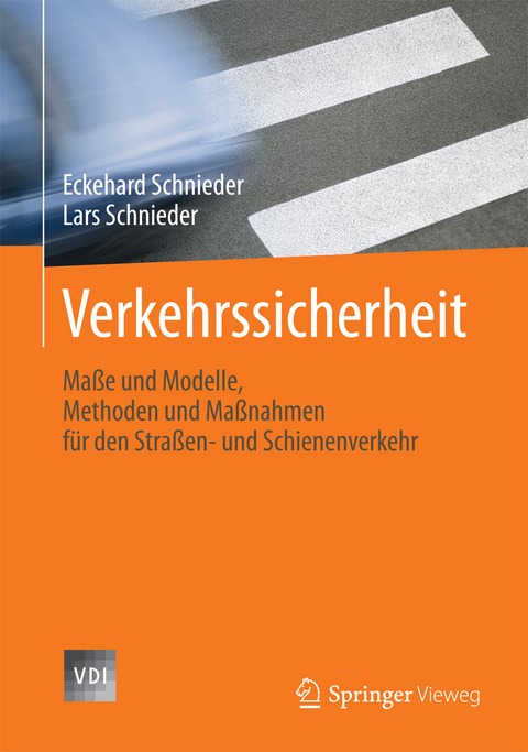 Verkehrssicherheit - Eckehard Schnieder, Lars Schnieder