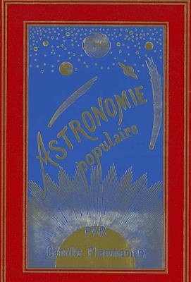 Astronomie populaire : description générale du ciel