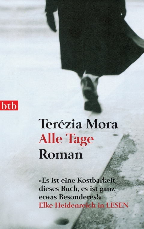 Alle Tage - Ter&eacute;zia Mora