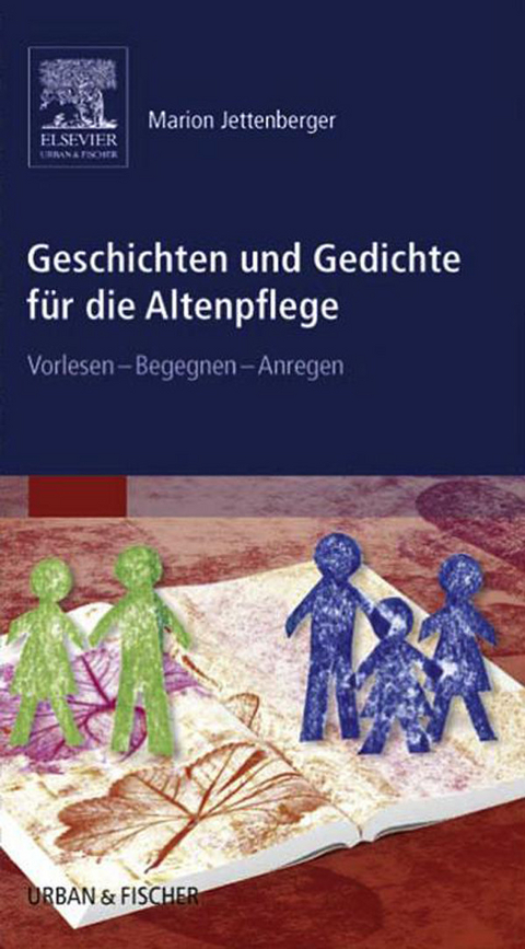 Geschichten und Gedichte f&uuml;r die Altenpflege -  Marion Jettenberger