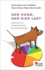 Der Hund, der Eier legt - Hans-Hermann Dubben, Hans-Peter Beck-Bornholdt