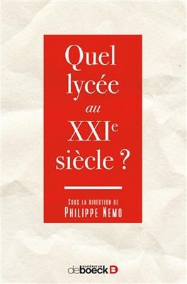 Quel lycée au XXIe siècle ? -  NEMO PHILIPPE