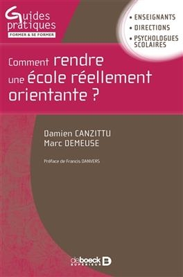 COMMENT RENDRE UNE ECOLE REELLEMENT ORIE -  CANZITTU DEMEUSE