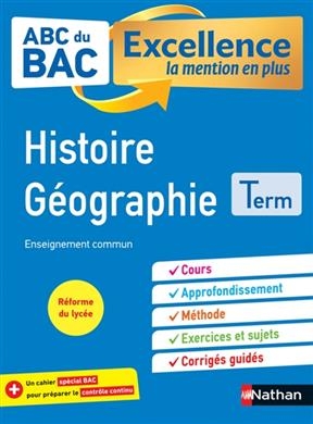 Histoire g&eacute;ographie terminale : enseignement commun : r&eacute;forme du lyc&eacute;e