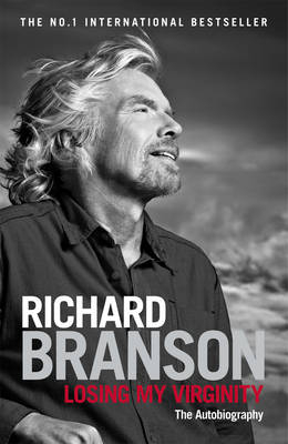 Losing My Virginity -  Richard Branson