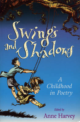 Swings And Shadows -  Anne Harvey